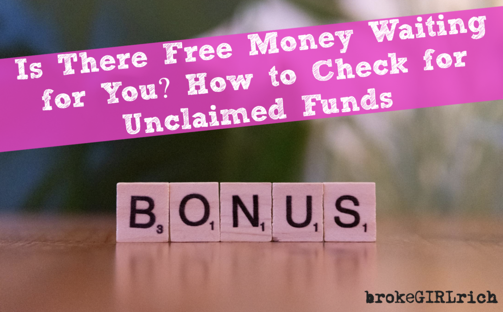 Is There Free Money Waiting for You? How to Check for Unclaimed Funds